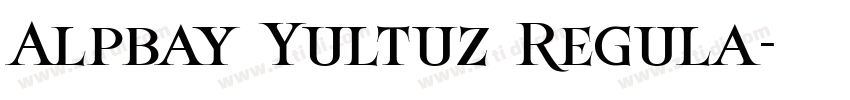 Alpbay Yultuz Regula字体转换
